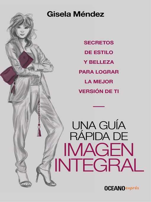 Title details for Una guía rápida de imagen integral by Gisela Méndez - Available